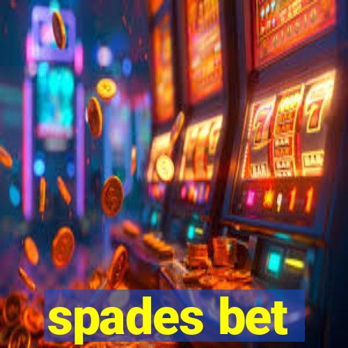 spades bet